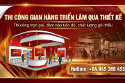 Quy trình thi công gian hàng hội chợ Vietbuild trọn gói chuyên nghiệp
